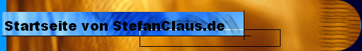  Startseite von StefanClaus.de 